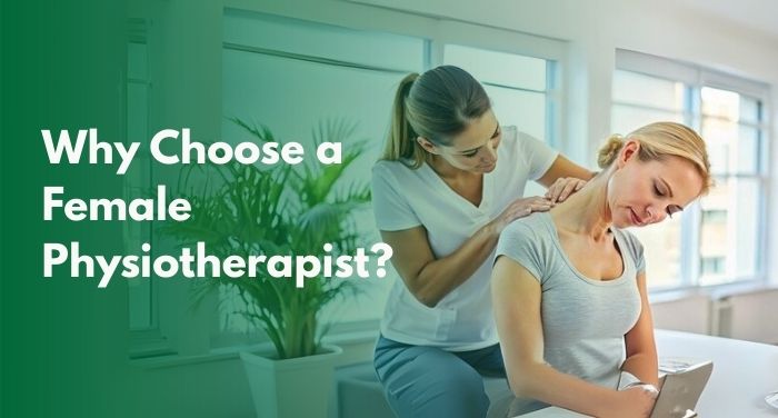 Why Choose a Female Physiotherapist?